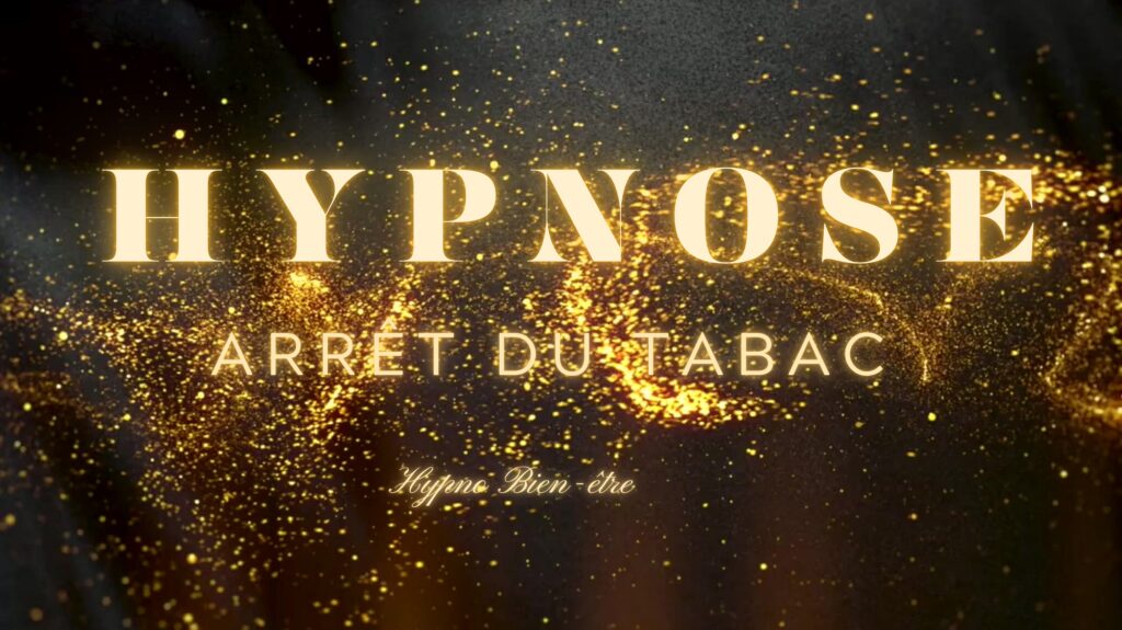 Hypnose - Arrêt du tabac